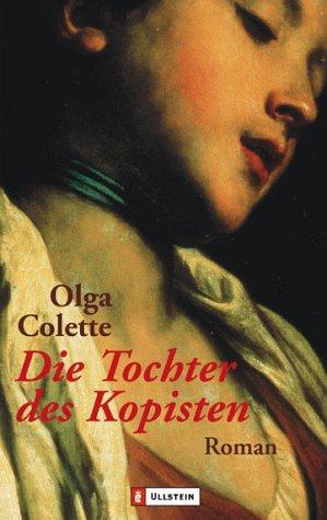 Die Tochter des Kopisten (Paperback, Deutsch language, 2001, Ullstein)