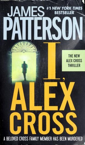 I, Alex Cross (2010, Grand Central)