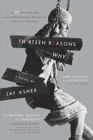 Thirteen Reasons why (2011, Razorbill)