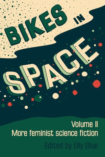 Bikes in Space (EBook, 2014, Elly Blue)