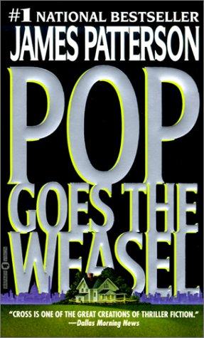 Pop Goes the Weasel (Alex Cross Novels) (2001, Tandem Library)