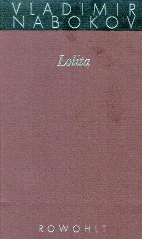 Gesammelte Werke 08. Lolita. (Hardcover, German language, 1989, Rowohlt, Reinbek)