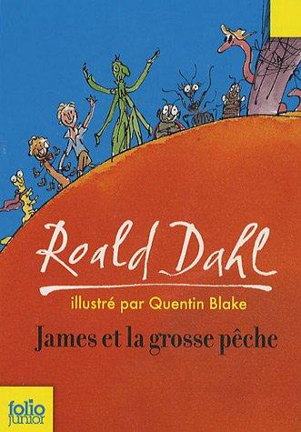 James et la grosse pêche (Paperback, French language, 2007, Gallimard-Jeunesse)