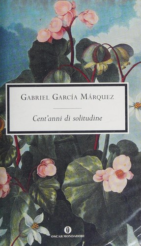 Cent'anni di solitudine. (Italian language, 1995, Mondadori)