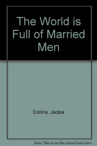 The World Is Full of Married Men (Hardcover, 1989, Pan Macmillan)