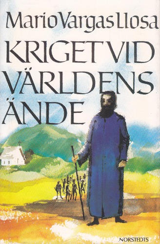 Kriget vid världens ände (Hardcover, Swedish language, 1984, Norstedts)