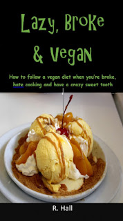 Lazy, Broke & Vegan (EBook, R Hall)