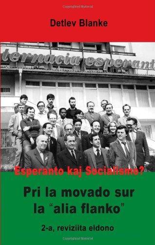 Esperanto kaj socialismo? : pri la movado sur la alia flanko (2007)