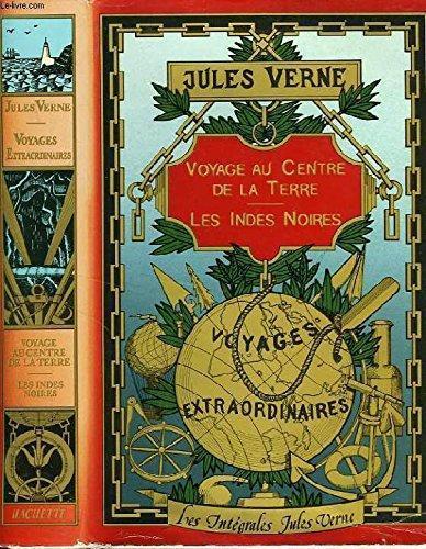 Voyage au Centre de la Terre + Indes Noires (French language)