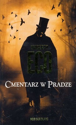 Cmentarz w Pradze (Polish language, 2011, Oficyna Literacka Noir sur Blanc)