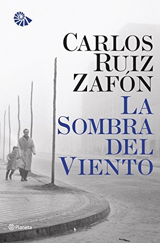 La Sombra del Viento (Paperback, 2002, Editorial Planeta)