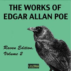 The Works of Edgar Allan Poe (EBook, 2009, LibriVox)