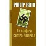 Conjura Contra America (Literatura) (Hardcover, Spanish language, 2005, Grijalbo Mondadori Sa)