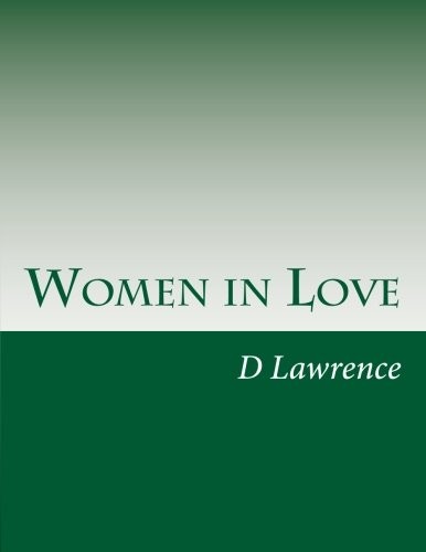 Women in Love (Paperback, 2014, CreateSpace Independent Publishing Platform)