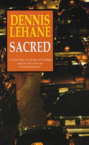 Sacred (Patrick Kenzie/Angela Gennaro Novels) (Hardcover, 2001, Severn House Publishers)