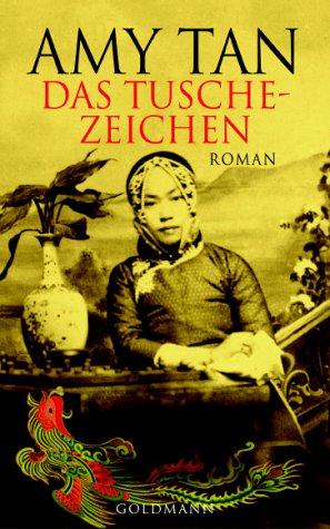 Das Tuschezeichen. (Hardcover, 2003, Goldmann)