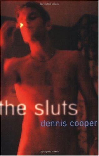 The Sluts (Paperback, 2005, Carroll & Graf)