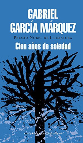 Cien años de soledad (Hardcover, 2014, LITERATURA RANDOM HOUSE, Literatura Random House)