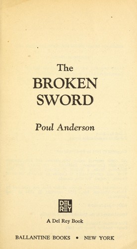 The Broken Sword (Paperback, 1981, Del Rey)