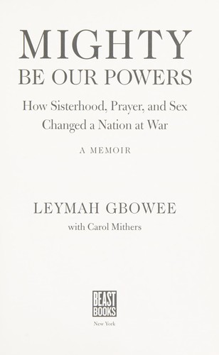 Mighty Be Our Powers (2013, PublicAffairs)