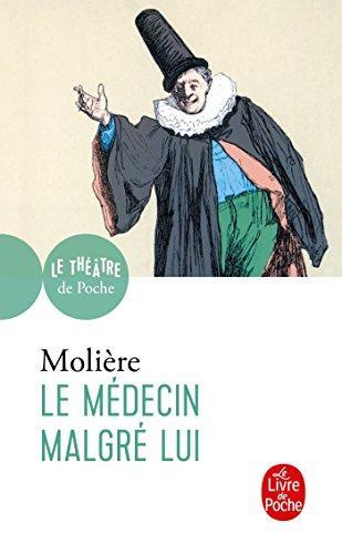 Le médecin malgré lui : comédie 1666 (French language, 1986)