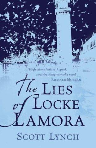 The Lies of Locke Lamora (Paperback, 2006, Bantam)