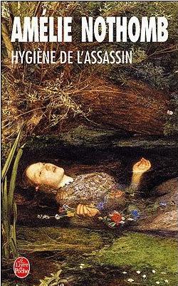 Hygiène de l'assassin (French language, 1992, Albin Michel)
