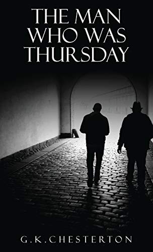 The Man Who Was Thursday : A Nightmare (Hardcover, 2017, Suzeteo Enterprises)