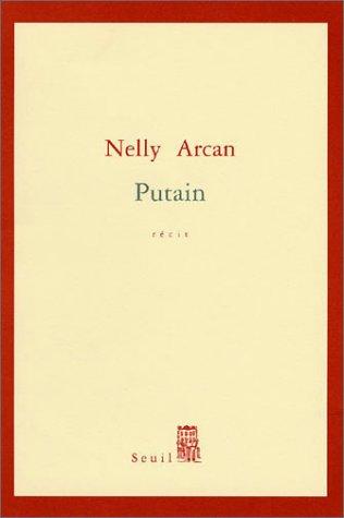 Putain (Paperback, French language, 2001, Seuil)