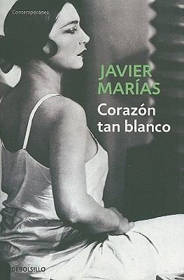 Corazon Tan Blanco
            
                Contemporanea Debolsillo (2009, Debolsillo)