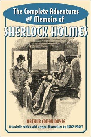 The Complete Adventures and Memoirs of Sherlock Holmes (Hardcover, 2001, Gramercy)