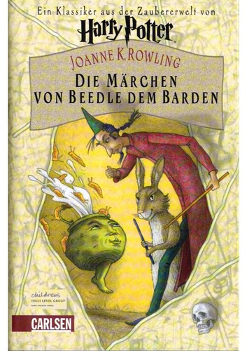 Die Märchen von Beedle, dem Barden (German language, 2008, Carlsen)