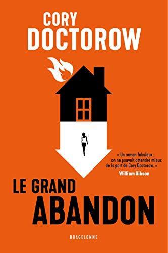 Le grand abandon (Hardcover, Français language, 2021, Bragelonne)