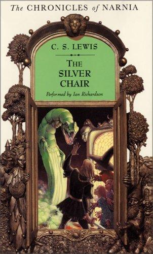 The Silver Chair (AudiobookFormat, 1989, HarperChildrensAudio)