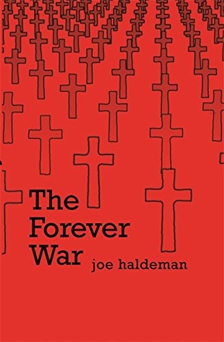 The Forever War (Gollancz S.F.) (2006, Gollancz)