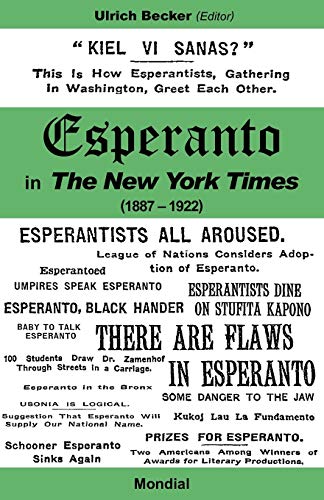 Esperanto in the New York Times, (1887-1922) (2010, Mondial)