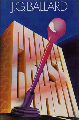 Crash (Hardcover, 1973, Jonathan Cape)