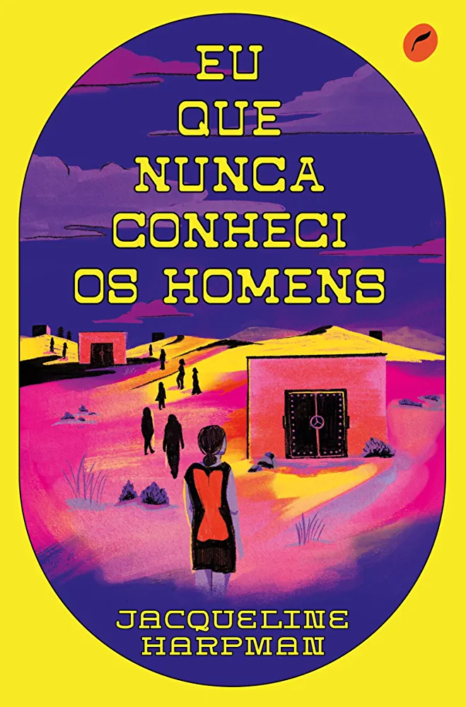 Eu que nunca conheci os homens (Paperback, Português language, 2021, ‎Dublinense)