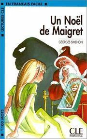 Un Noël de Maigret (French language, 1998, CLE International)