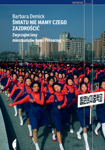 Światu nie mamy czego zazdrościć (polski language, 2011, Czarne)