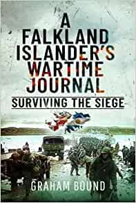 Falkland Islander's Wartime Journal (2022, Pen & Sword Books Limited)