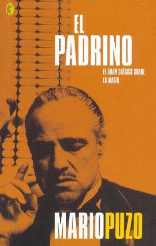 El padrino (Paperback, Spanish language, 2006, Ediciones B)