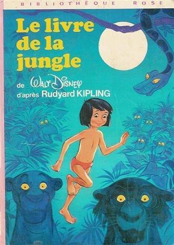 Le Livre de la jungle : récit du film de Walt Disney (French language, 1977, Hachette)