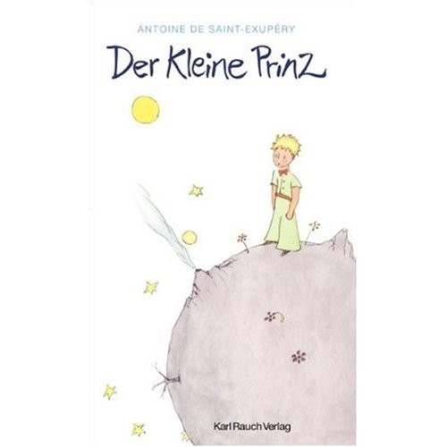 Der Kleine Prinz (German Edition of The Little Prince) (Paperback, 1999, French & European Pubns)