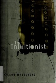 The intuitionist (1999, Anchor Books)