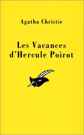 Les vacances d'Hercule Poirot (Paperback, French language, 1994, Librairie des Champs-Elysées)