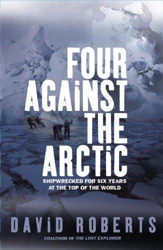 Four Against the Arctic (Paperback, 2005, Simon & Schuster)