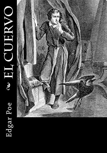 El Cuervo (Paperback, 2016, Createspace Independent Publishing Platform, CreateSpace Independent Publishing Platform)