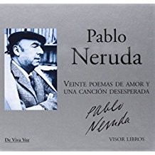 Veinte poemas de amor y una canción desesperada (Spanish language, 2008, Visor Libros)