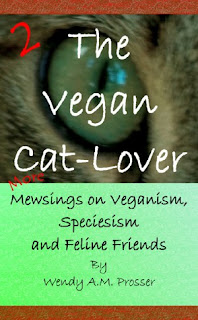 The Vegan Cat-Lover 2 (EBook, Wendy A M Prosser)